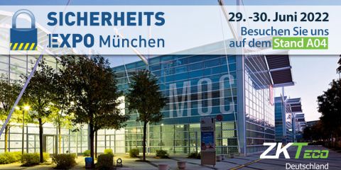 Besuchen Sie ZKTeco Deutschland auf der SICHERHEITS EXPO München!