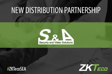 ZKTeco Europe and S&A announce Distribution Partnership