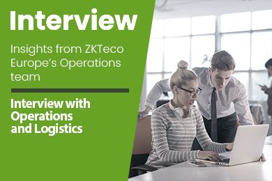 Entretien avec les équipes opérationnelles et logistiques de ZKTeco Europe